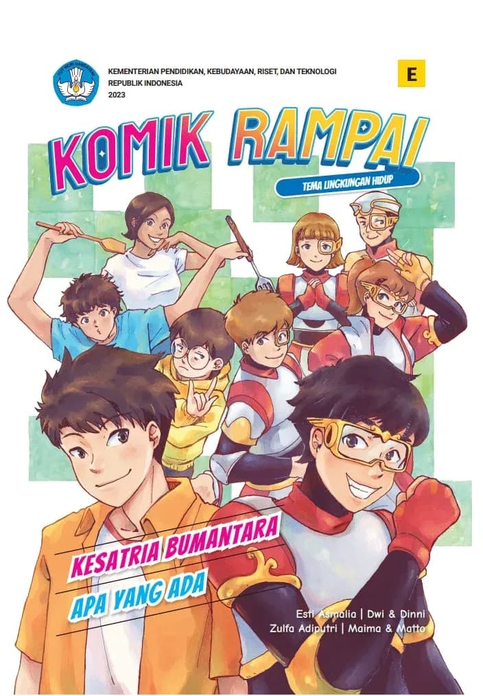 Komik Rampai Tema Lingkungan Hidup : Ksatria Bumantara & Apa Yang Ada